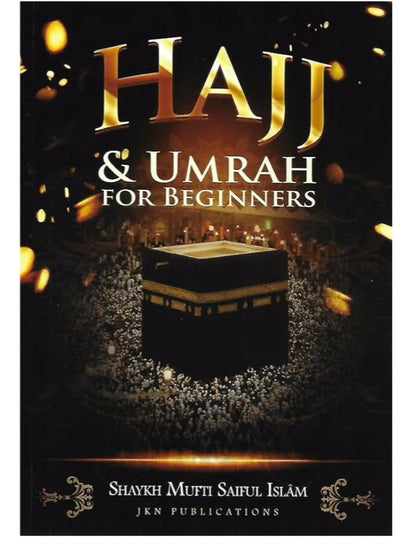 HAJJ & UMRAH FOR BEGINNERS (Pocket size)
